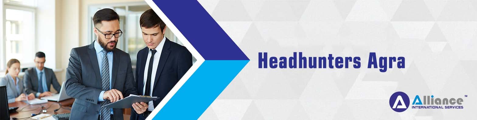 Headhunters Agra