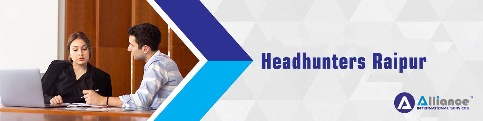 Headhunters Raipur