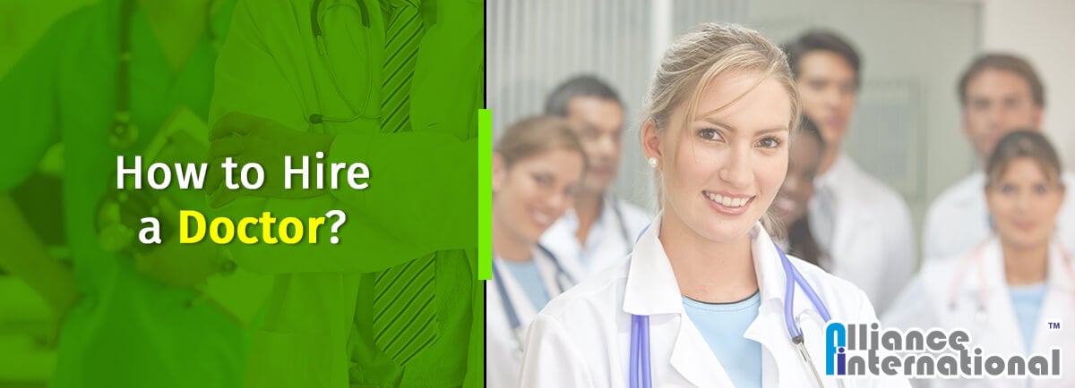 How To Hire a Doctor