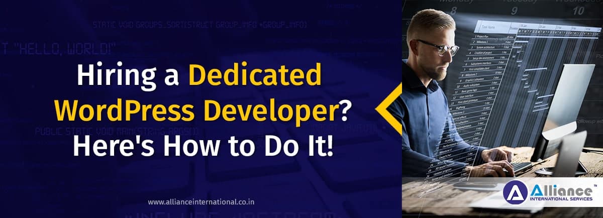 Hiring a Dedicated WordPress Developer? Dedicated WordPress Developer