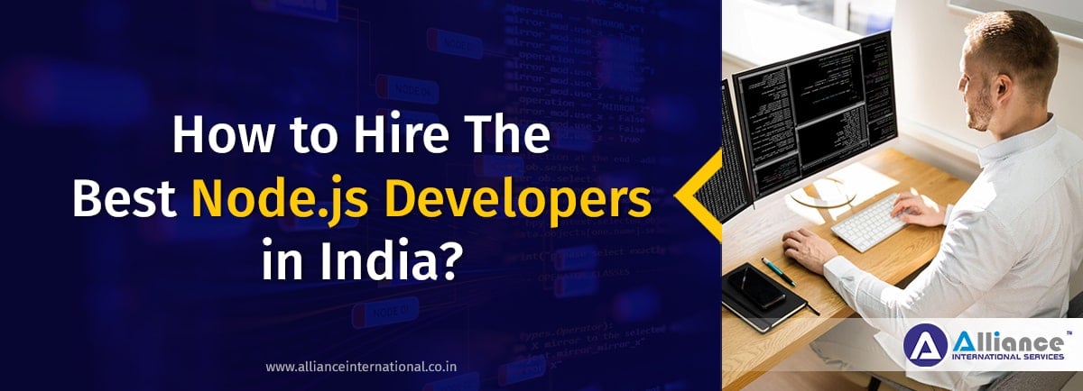 How to Hire the Best Node.Js Developers in India? Hire Node.js Developer