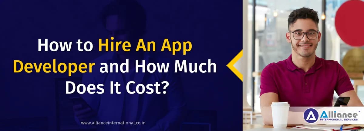 Hire App Developer: Cost and Process Hire App Developer