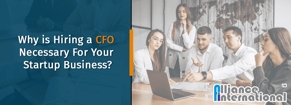 Why-Is-Hiring-a-CFO-Necessary-For-Your-Startup-Business Why Is Hiring a CFO Necessary For Your Startup Business