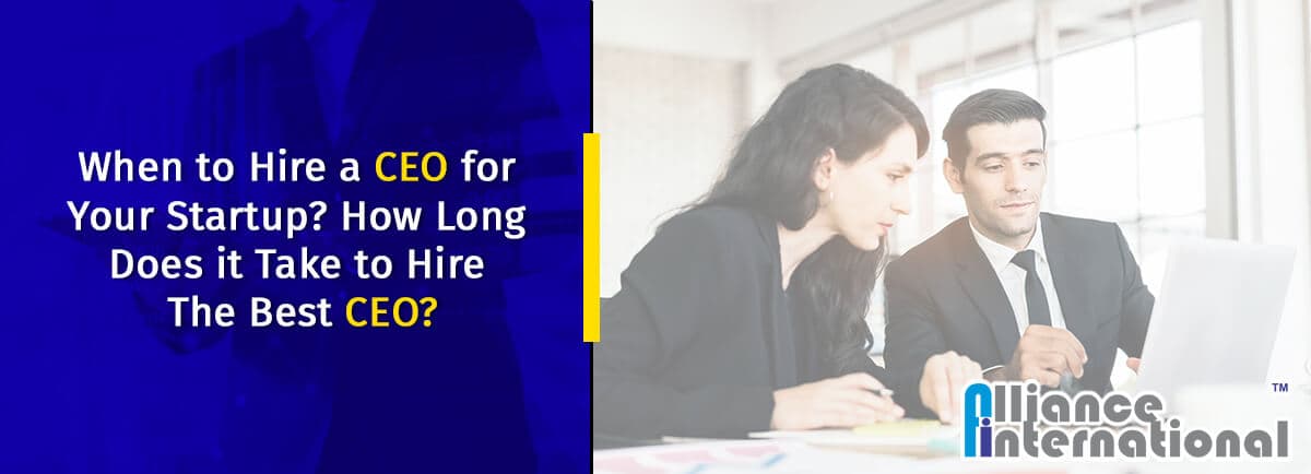 When-And-How-To-Hire-a-CEO-For-Your-Startup When And How To Hire a CEO For Your Startup