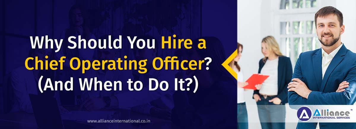 Why Should You Hire a Chief Operating Officer Hire a Chief Operating Officer
