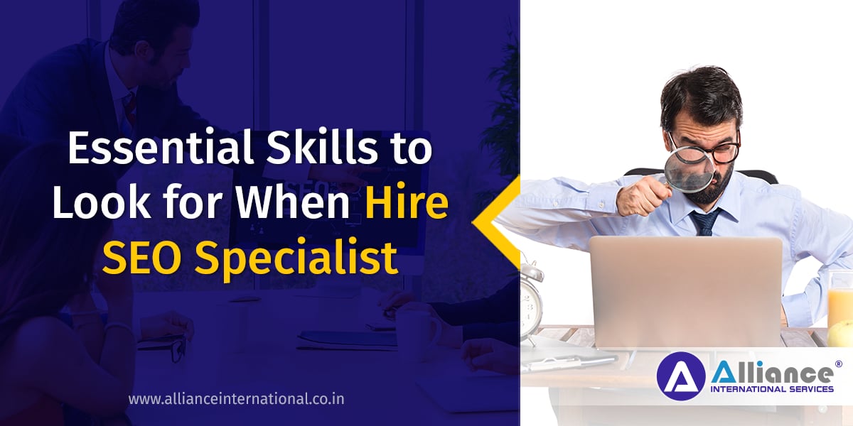 What to Look for When Hire SEO Specialist? hire seo specialist