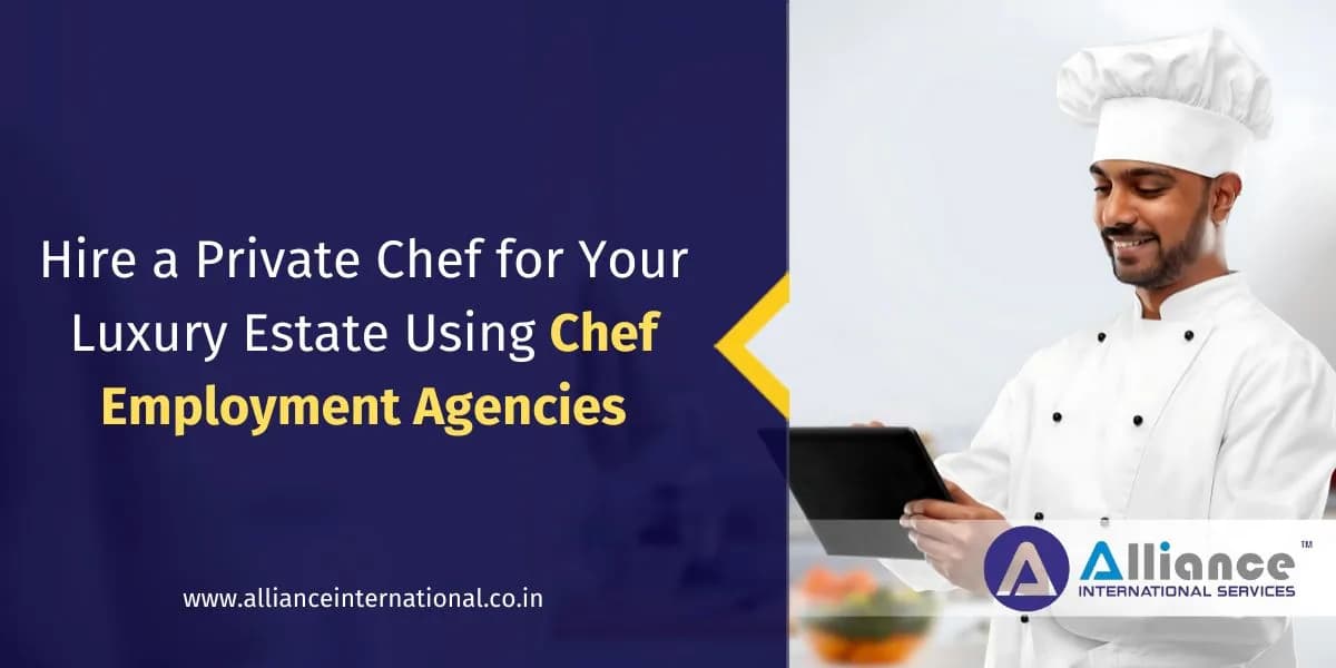 Hire a Private Chef for Your Luxury Estate Using Chef Employment Agencies Chef Employment Agencies