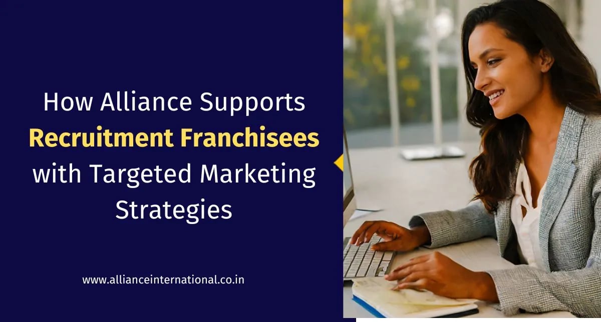 How Alliance Supports Recruitment Franchisees with Targeted Marketing Strategies recruitment franchise