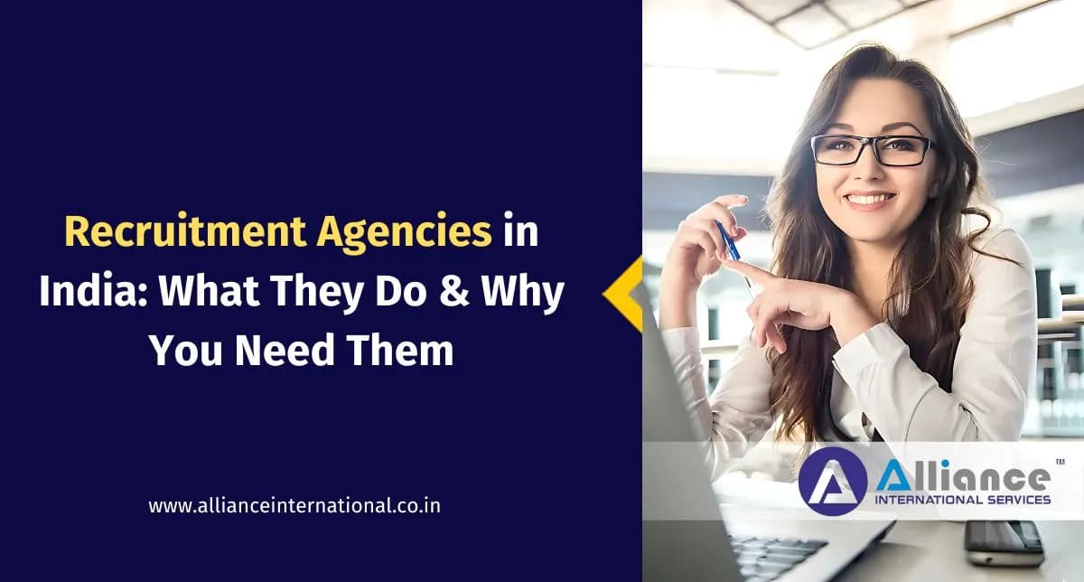 Recruitment Agencies in India What They Do & Why You Need Them recruitment agencies india