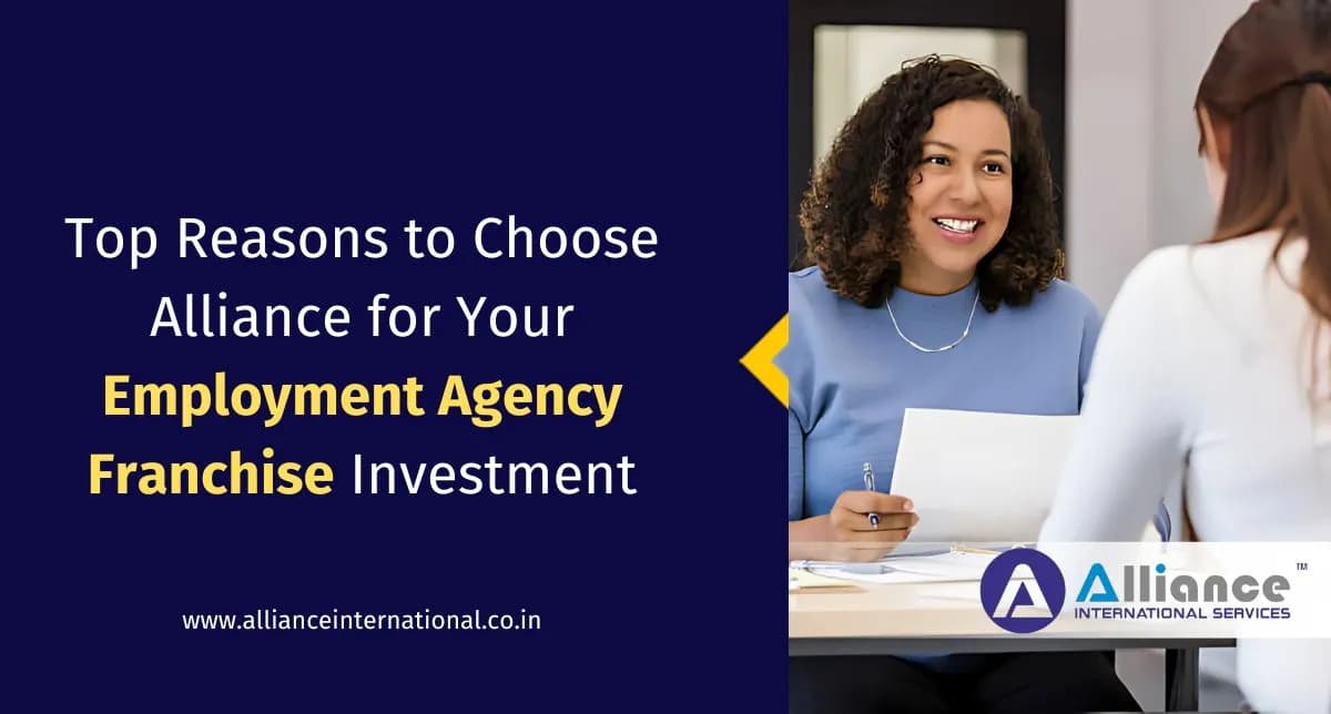 Top Reasons to Choose Alliance for Your Employment Agency Franchise Investment Employment Agency Franchise