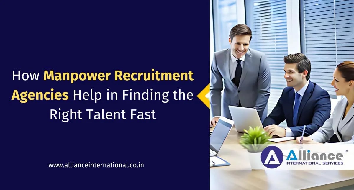 How Manpower Recruitment Agencies Find Talent Fast Manpower Recruitment Agency