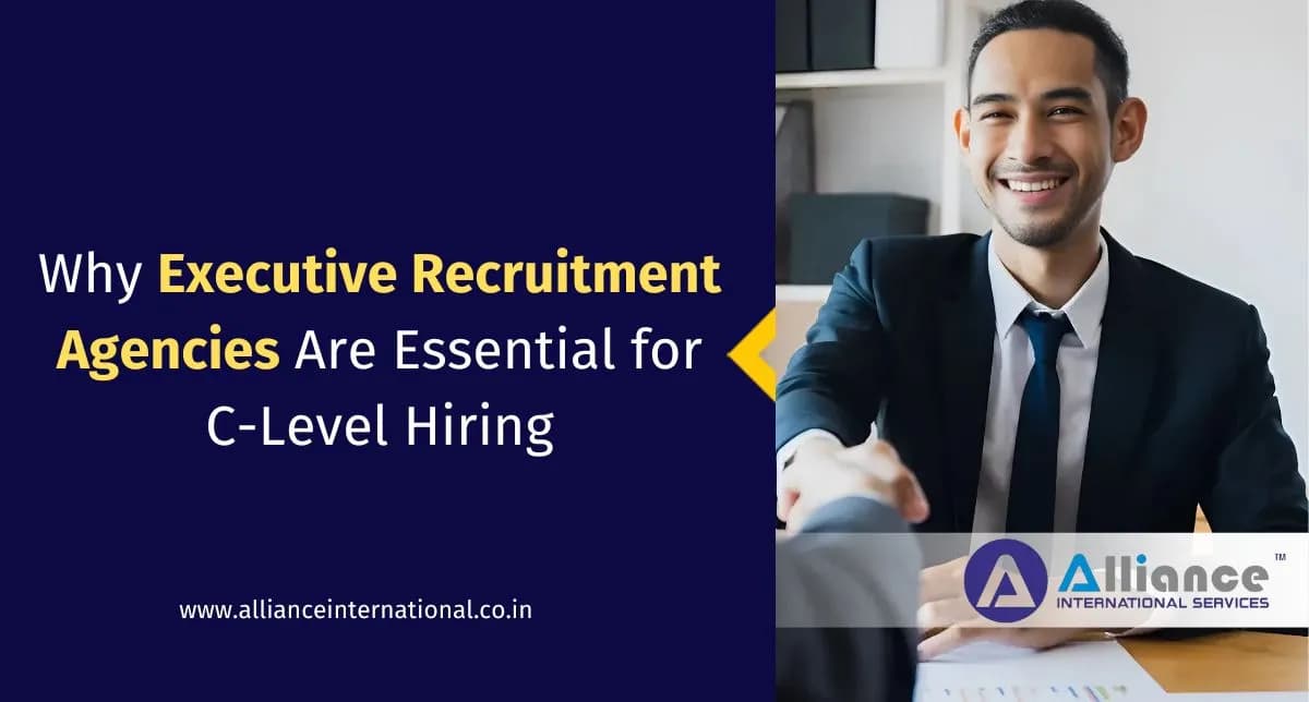 Why Executive Recruitment Agency for C-level Hiring Executive Recruitment Agencies