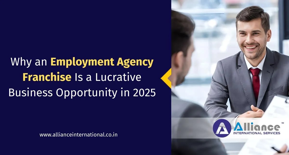 Why an Employment Agency Franchise Is a Lucrative Business Opportunity in 2025 Employment Agency Franchise