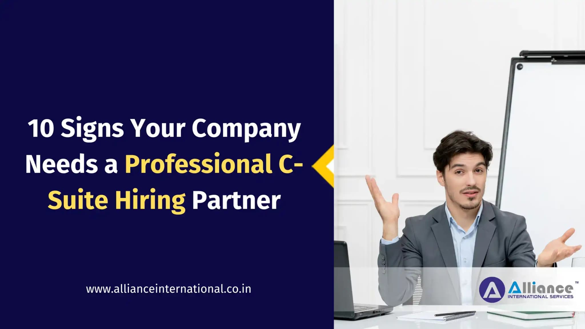 10 Signs Your Company Needs a Professional C-Suite Hiring Partner C-suite hiring partner helping companies find executive leadership talent