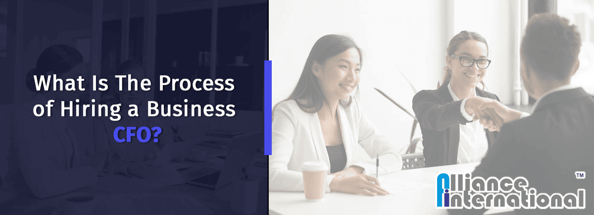 Process-Of-Hiring-a-Business-CFO Process Of Hiring a Business Cfo