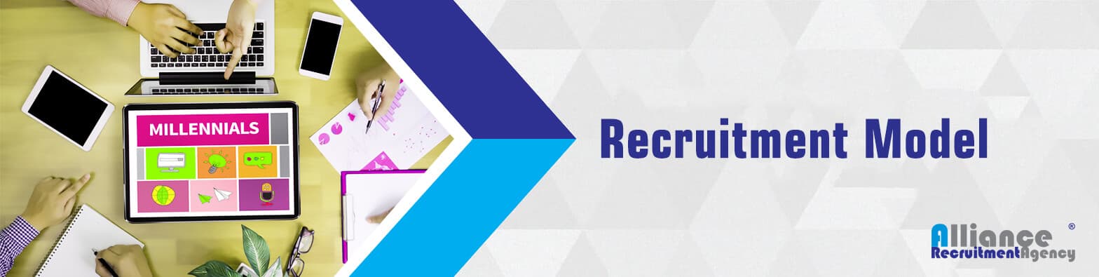 Recruitment Model: Choosing the Right Approach for Your Talent Needs