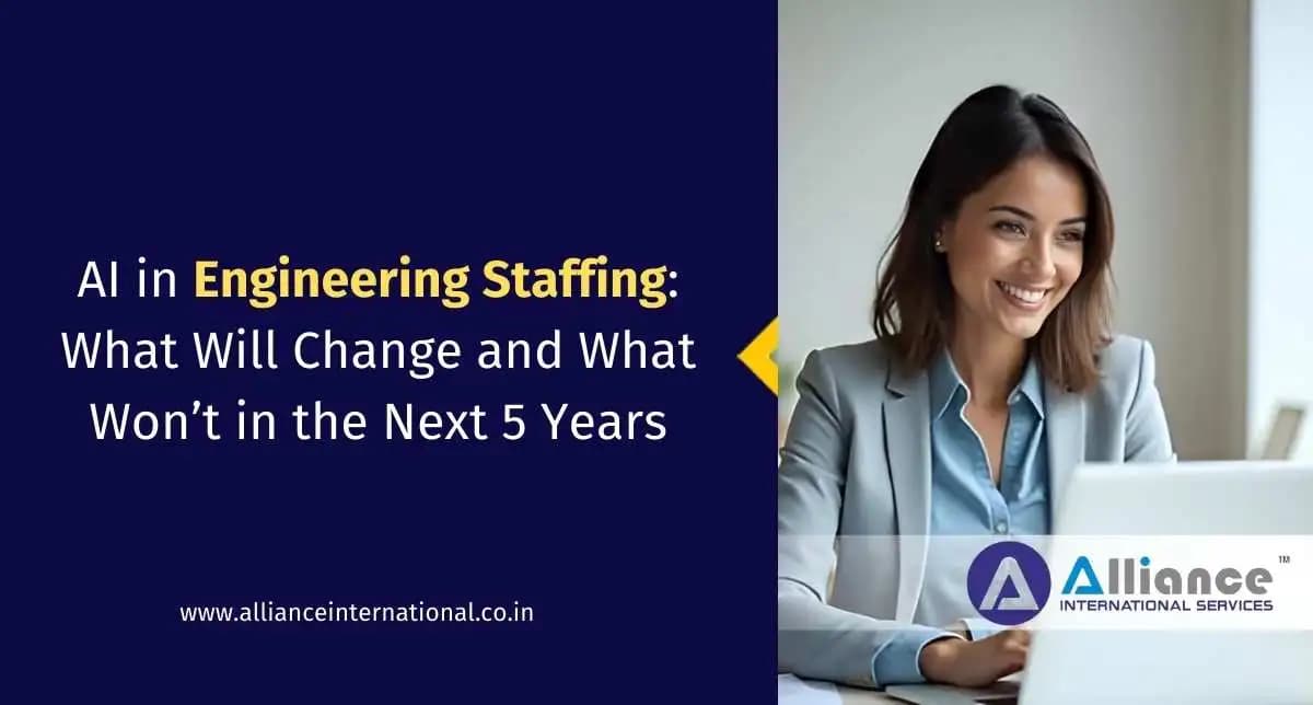 AI in Engineering Staffing: What Will Change and What Won’t in the Next 5 Years engineering staffing services
