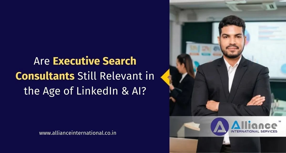 Are Executive Search Consultants Still Relevant in the Age of LinkedIn & AI? executive search consultants