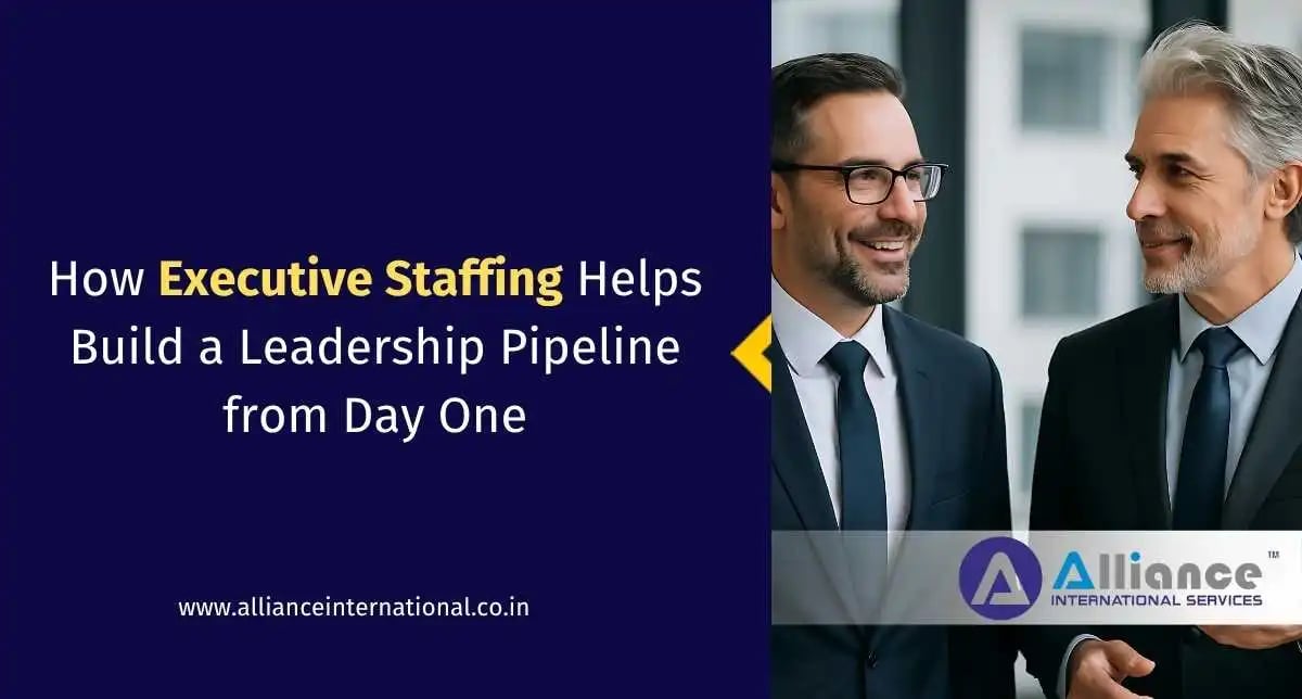 How Executive Staffing Helps Build a Leadership Pipeline from Day One Executive Staffing