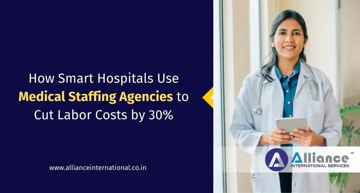 How Smart Hospitals Use Medical Staffing Agencies to Cut Labor Costs by 30% medical staffing agencies