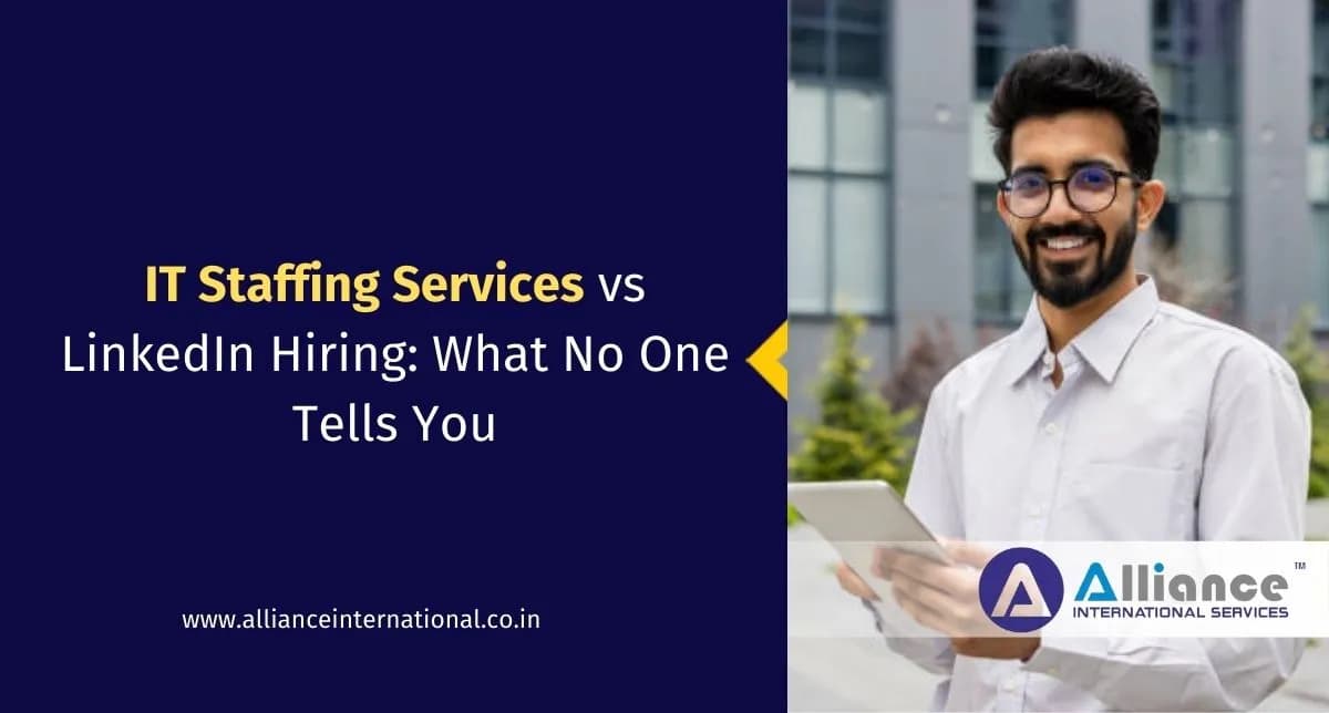 IT Staffing Services vs LinkedIn Hiring: What No One Tells You IT Staffing Services