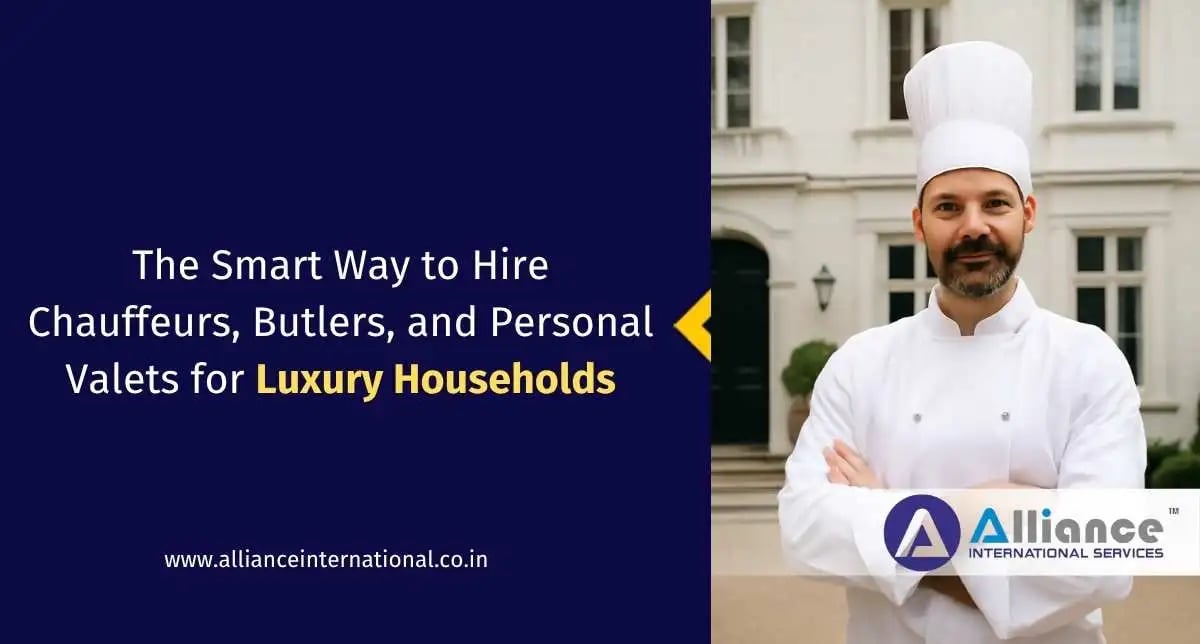 The Smart Way to Hire Chauffeurs, Butlers, and Personal Valets for Luxury Households Chef Staffing Agencies