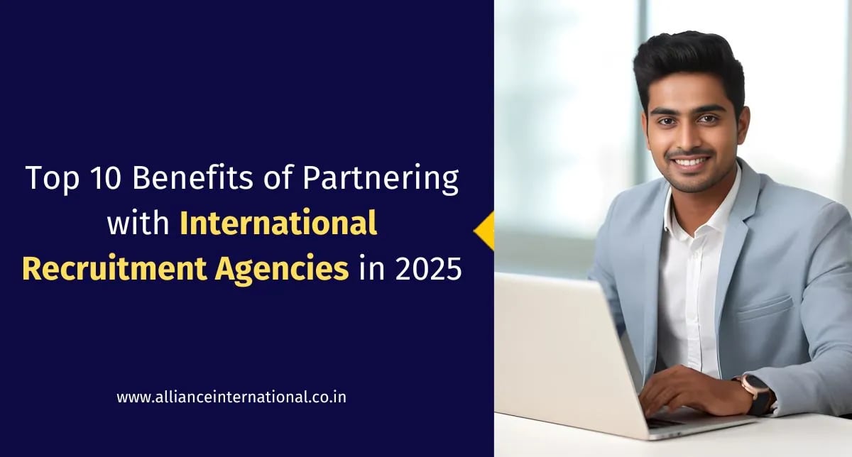 Top 10 Benefits of International Recruitment Agencies in 2025 International Recruitment Agencies