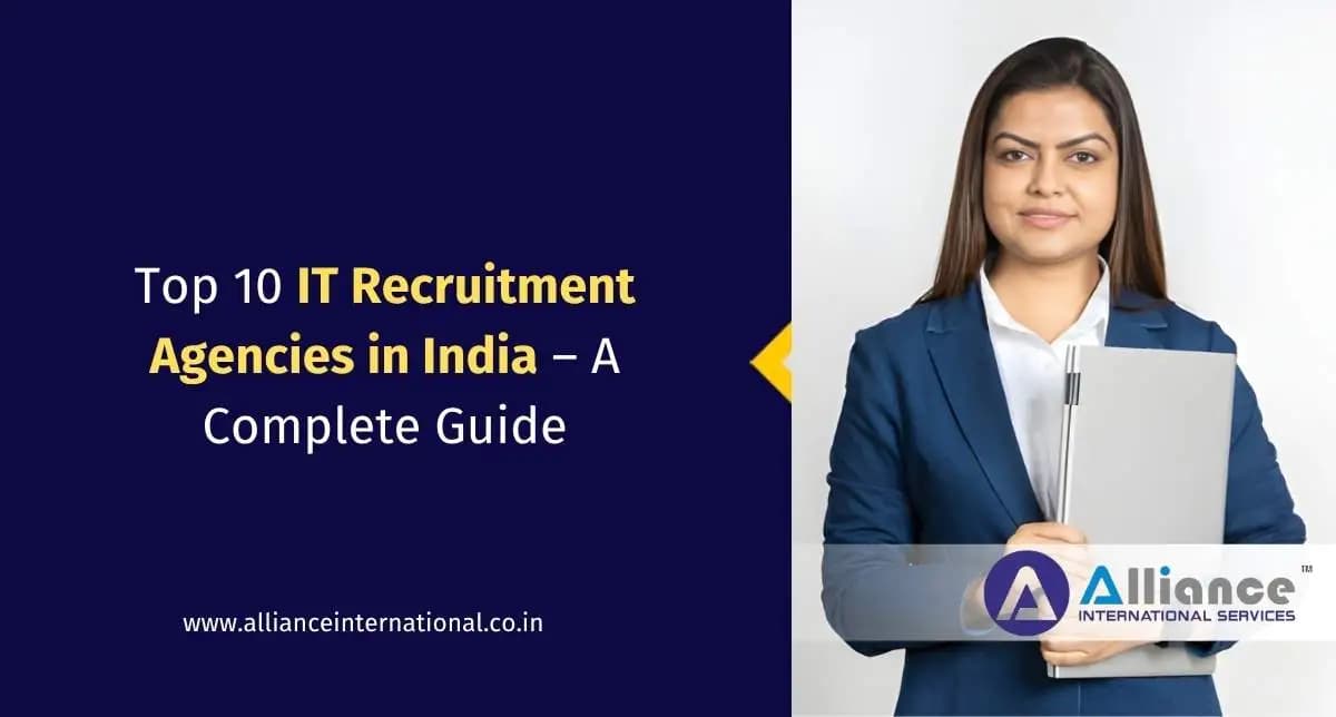 Top 10 IT Recruitment Agencies in India – A Complete Guide IT recruiting firms