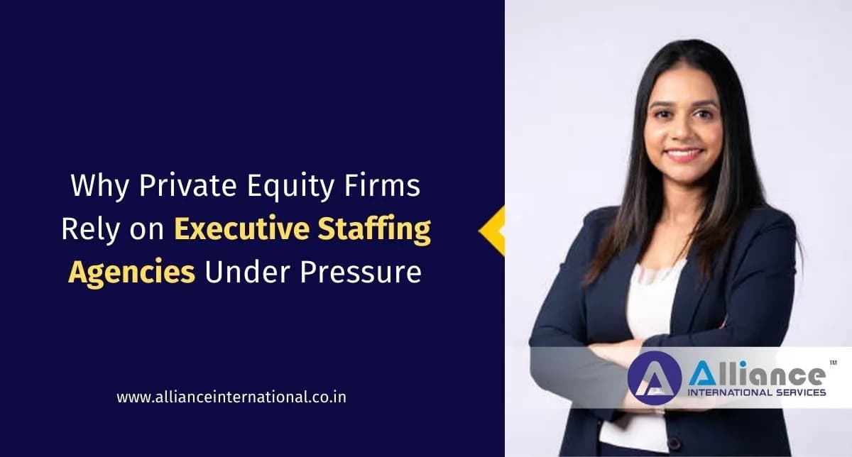 Why Private Equity Firms Rely on Executive Staffing Agencies Under Pressure executive staffing agencies