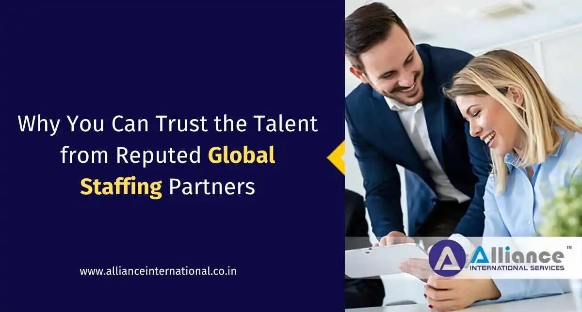 Why You Can Trust the Talent from Reputed Global Staffing Partners Global Manpower Services